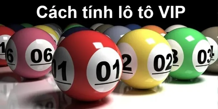 Tính cầu lô VIP như nào cho chuẩn?