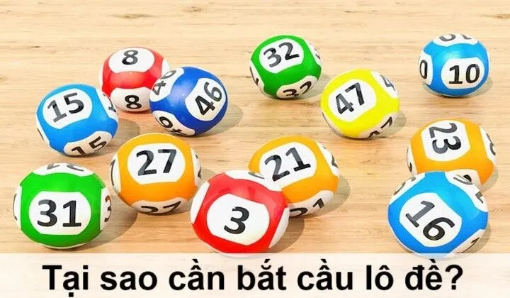 Tầm quan trọng của việc bắt cầu lô đề