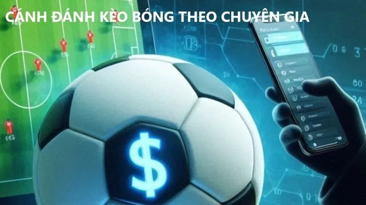 Chia sẻ Cách đánh kèo bóng theo chuyên gia 